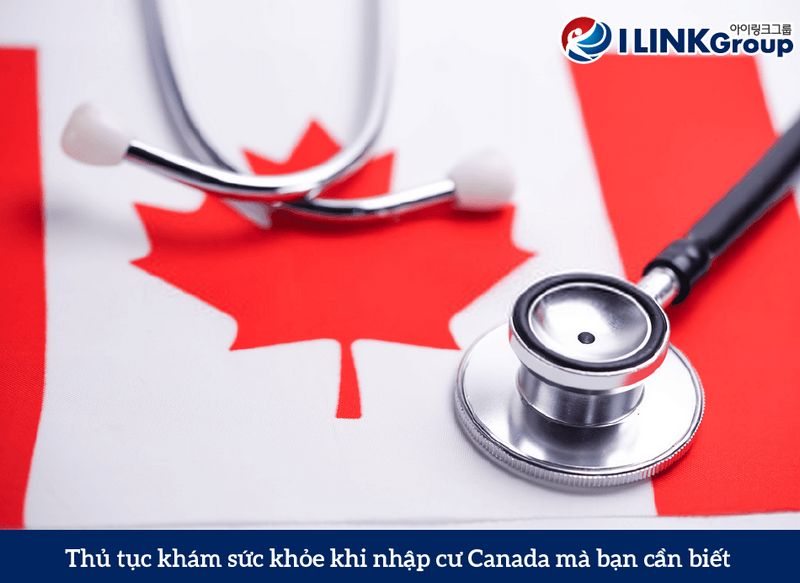 Thủ tục khám sức khỏe khi nhập cư vào Canada